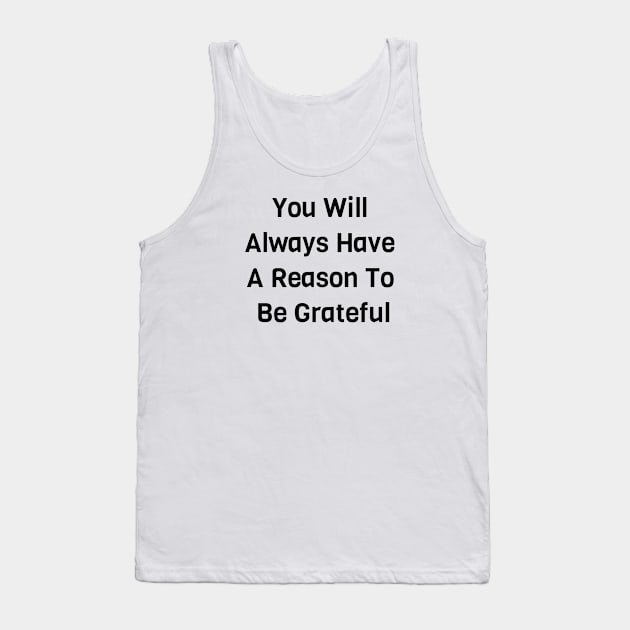 Be Grateful Tank Top by Jitesh Kundra